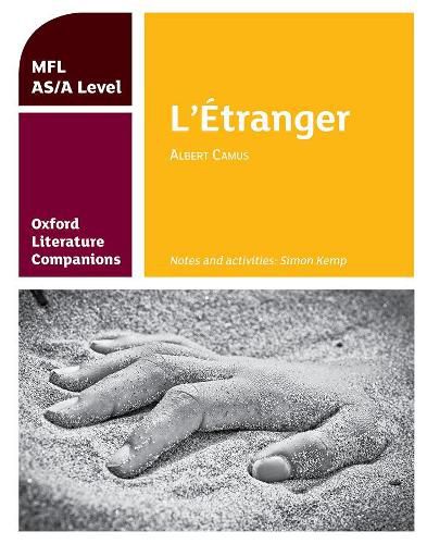 Cover image for Oxford Literature Companions: L'Etranger: study guide for AS/A Level French set text