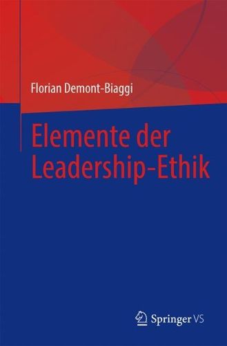 Cover image for Elemente der Leadership-Ethik