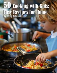 Cover image for 50 Cooking with Kids