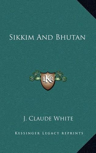 Sikkim and Bhutan