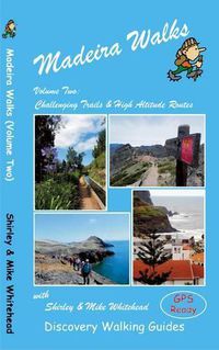 Cover image for Madeira Walks: Challenging Trails & High Altitude Routes