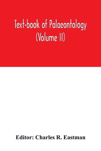 Cover image for Text-book of palaeontology (Volume II)