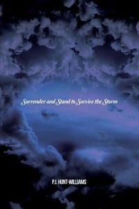 Cover image for Surrender and Stand to Survive the Storm