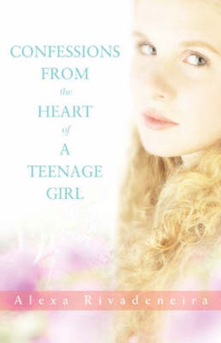 Cover image for Confessions from the Heart of a Teenage Girl