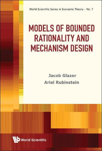 Cover image for Models Of Bounded Rationality And Mechanism Design
