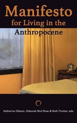 Cover image for Manifesto for Living in the Anthropocene