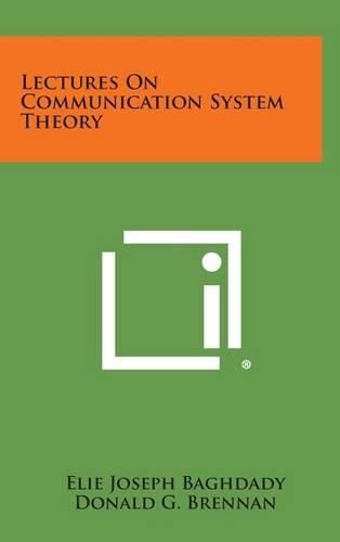 Cover image for Lectures on Communication System Theory