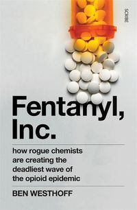 Cover image for Fentanyl, Inc.