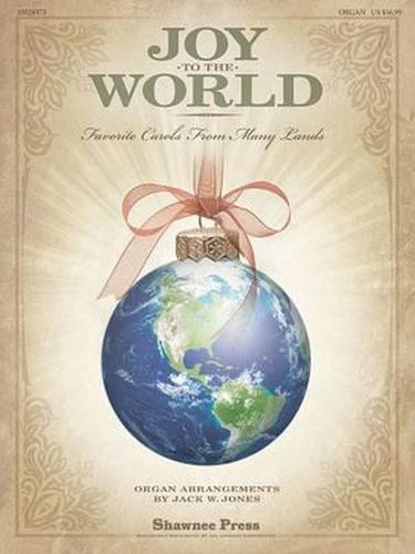 Joy to the World: Favorite Carols from Many Lands
