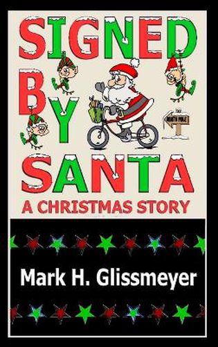 Signed by Santa: A Christmas Story