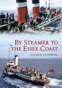 Cover image for By Steamer to the Essex Coast