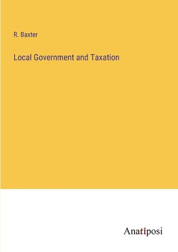 Cover image for Local Government and Taxation