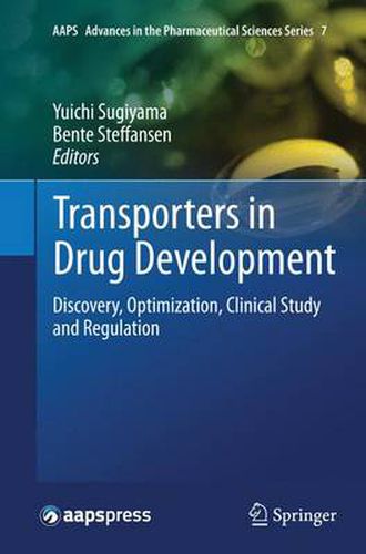 Cover image for Transporters in Drug Development: Discovery, Optimization, Clinical Study and Regulation