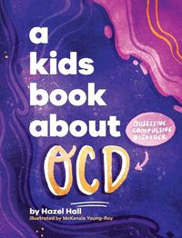 Cover image for A Kids Book About OCD