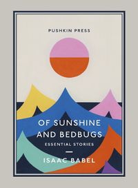 Cover image for Of Sunshine and Bedbugs: Essential Stories