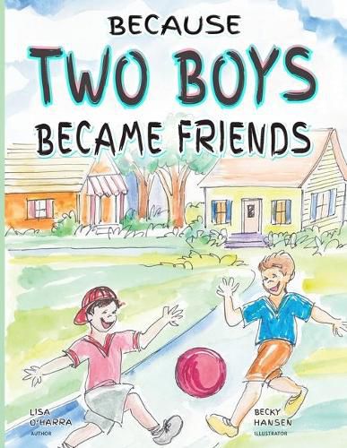 Cover image for Because Two Boys Became Friends