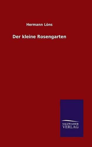 Cover image for Der kleine Rosengarten