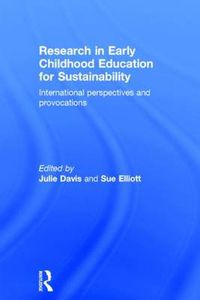 Cover image for Research in Early Childhood Education for Sustainability: International perspectives and provocations