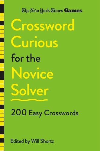 New York Times Games Crossword Curious for the Novice Solver