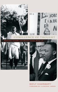 Cover image for Confluence of Thought: Mohandas Karamchand Gandhi and Martin Luther King, Jr