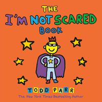 Cover image for The I'm Not Scared Book