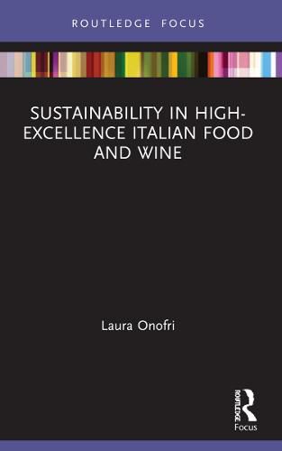 Cover image for Sustainability in High-Excellence Italian Food and Wine