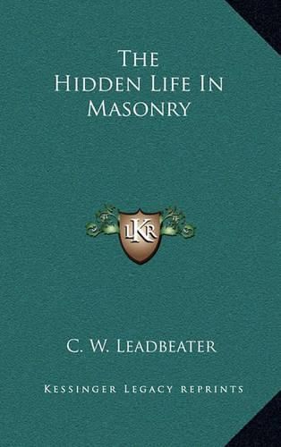 The Hidden Life in Masonry