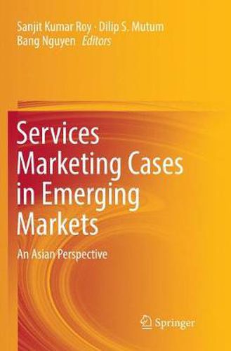 Cover image for Services Marketing Cases in Emerging Markets: An Asian Perspective