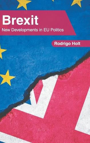Cover image for Brexit: New Developments in Eu Politics
