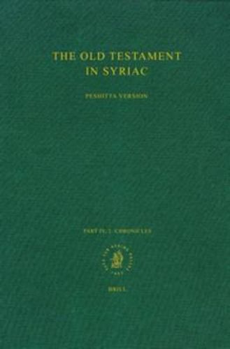 Cover image for The Old Testament in Syriac according to the Peshitta Version, Part IV Fasc. 2. Chronicles