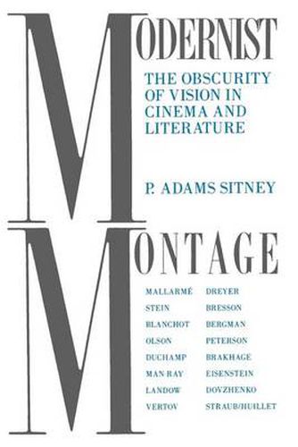 Cover image for Modernist Montage: The Obscurity of Vision in Cinema and Literature