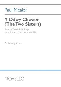 Cover image for Mealor: Y Ddwy Chwaer (the Two Sisters) for Voice and Chamber Ensemble Full Score