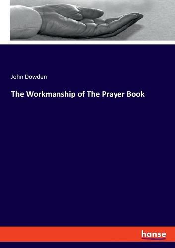Cover image for The Workmanship of The Prayer Book