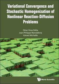 Cover image for Variational Convergence And Stochastic Homogenization Of Nonlinear Reaction-diffusion Problems