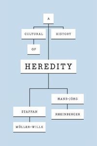 Cover image for A Cultural History of Heredity