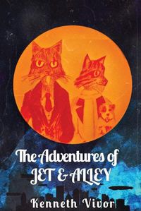 Cover image for The Adventures of JET & ALLEY