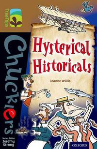 Cover image for Oxford Reading Tree TreeTops Chucklers: Level 18: Hysterical Historicals