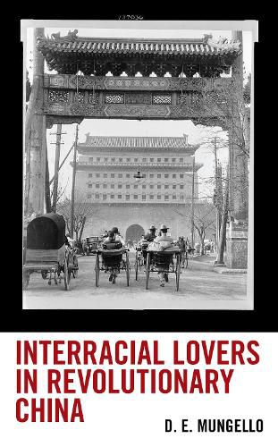 Cover image for Interracial Lovers in Revolutionary China