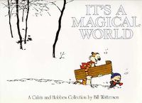 Cover image for It's A Magical World: A Calvin and Hobbes Collection