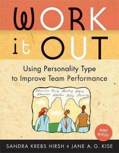 Cover image for Work It Out: Using Personality Type to Improve Team Performance