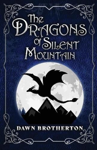 Cover image for The Dragons of Silent Mountain