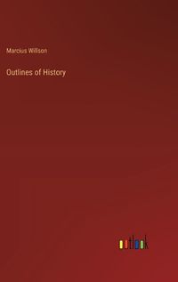 Cover image for Outlines of History