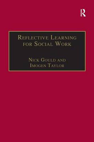 Cover image for Reflective Learning for Social Work: Research, Theory and Practice