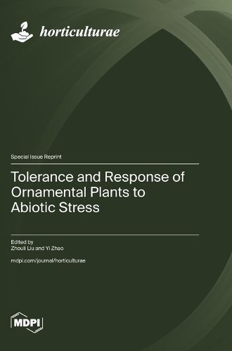 Cover image for Tolerance and Response of Ornamental Plants to Abiotic Stress