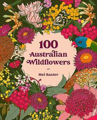 Cover image for 100 Australian Wildflowers