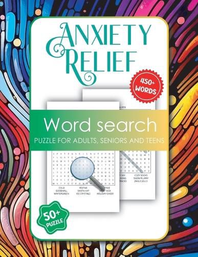 Cover image for Anxiety Relief Word Search for Adults, Seniors and Teens