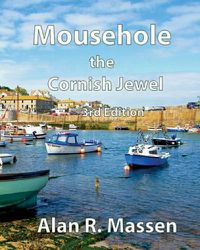 Cover image for Mousehole the Cornish Jewel