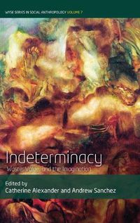 Cover image for Indeterminacy: Waste, Value, and the Imagination