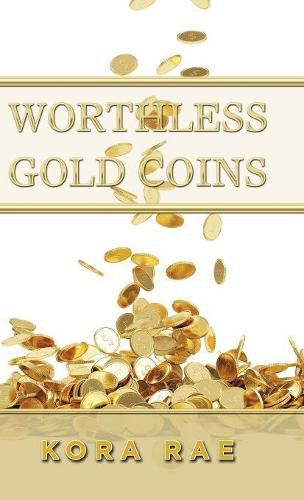 Cover image for Worthless Gold Coins