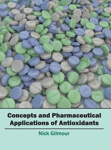 Cover image for Concepts and Pharmaceutical Applications of Antioxidants